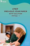 CTET Previous Year Paper With Solution 2018 Paper-II CTET Previous Year Paper With Solution 2018 Paper-II